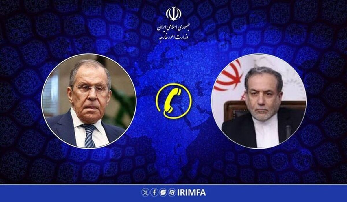 رایزنی عراقچی و لاوروف در مورد آخرین ابتکارات ایران در خصوص پایان جنگ