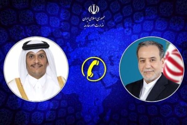 بررسی روند مذاکرات ایران و آمریکا در گفت‌وگوی تلفنی عراقچی با وزیر امور خارجه قطر
