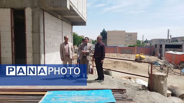 بازدید مدیر آموزش و پرورش اسلامشهر از پروژه های در حال ساخت آموزش و پرورش