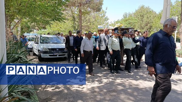 تشییع پیکر زنده یاد جناب سرهنگ حسین بیات مختاری