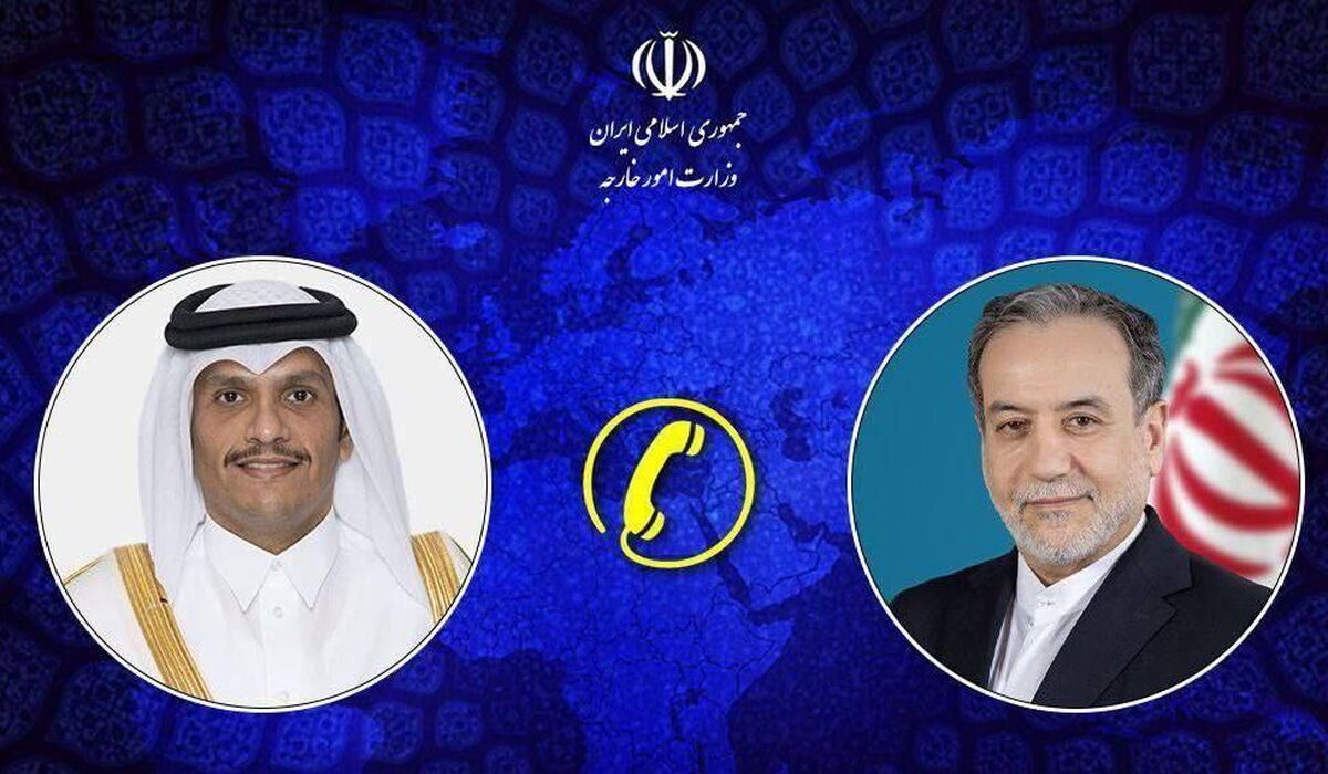 گفت‌وگوی تلفنی وزیر امور خارجه با نخست‌وزیر و وزیر امور خارجه قطر