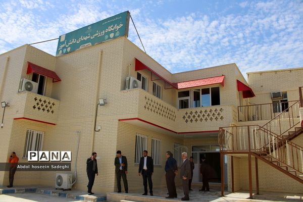 افتتاح خوابگاه ورزشی شهدای دانش‌آموز بوشهر