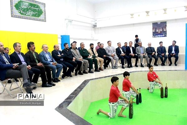 افتتاح اولین زورخانه آموزش و پرورش شهر تهران در منطقه ۵