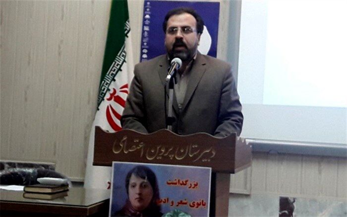 مدیر کل فرهنگ و ارشاد اسلامی آذربایجان شرقی: پروین اعتصامی نماد و سمبل زن تحول گرا و تحول آفرین است