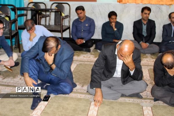 مراسم عزاداری رحلت پیامبر اعظم و شهادت حضرت امام حسن مجتبی(ع) و حضرت امام رضا (ع)در آموزش و پرورش استان بوشهر