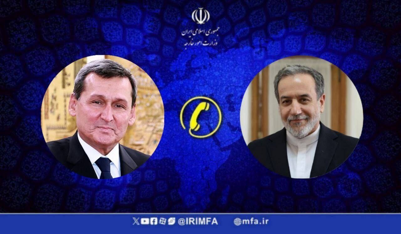 گفتگوی تلفنی وزرای امور خارجه جمهوری اسلامی ایران و ترکمنستان