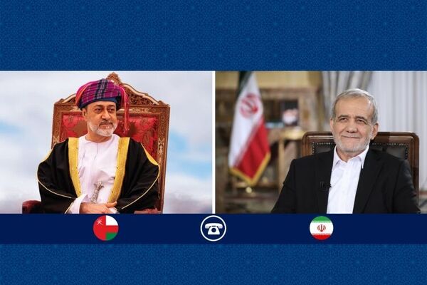 قدردانی پزشکیان از تلاش‌های دیپلماتیک عمان برثبات منطقه